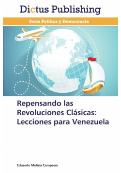 Repensando las Revoluciones Clásicas