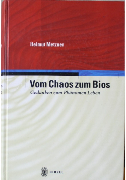 Vom Chaos zum Bios