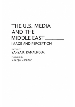 The U.S. Media and the Middle East