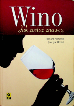 Wino Jak zostać znawcą