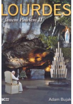 Lourdes z Janem Pawłem II