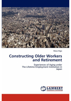 Constructing Older Workers and Retirement