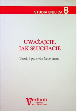 Uważajcie jak słuchacie