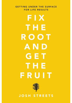 Fix the Root and Get the Fruit