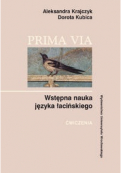 Prima Via Wstępna nauka języka łacińskiego Ćwiczenia