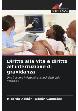 Diritto alla vita e diritto all'interruzione di gravidanza
