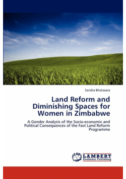 Land Reform and Diminishing Spaces for Women in Zimbabwe