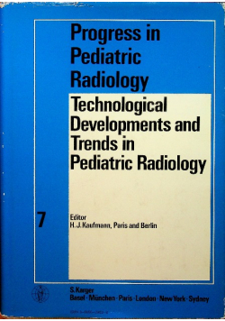 Technological Developments and Trends in Pediatric Radiology  vol 7