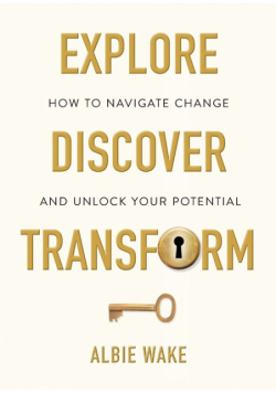 Explore, Discover, Transform
