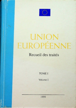 Union europeenne recueil des traites