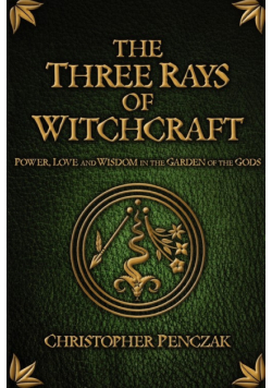 The Three Rays of Witchcraft