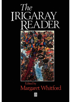 The Irigaray Reader