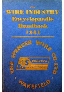 The wire industry encyklopaedie handbook 1961