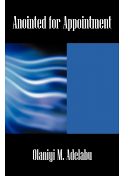 Anointed for Appointment