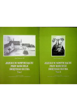 Jezuici w Nowym Sączu przy kościele świętego Ducha tom I i II