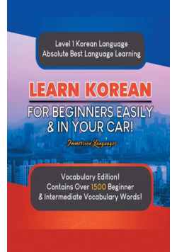 Learn Korean For Beginners Easily & In Your Car!  Vocabulary Edition!