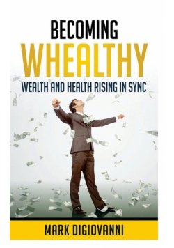 Becoming Whealthy