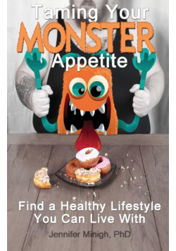 Taming Your Monster Appetite