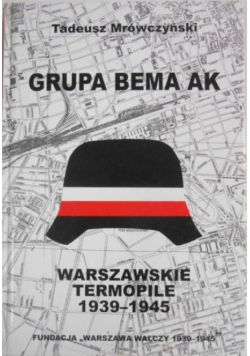 Grupa Bema AK 1940 1945