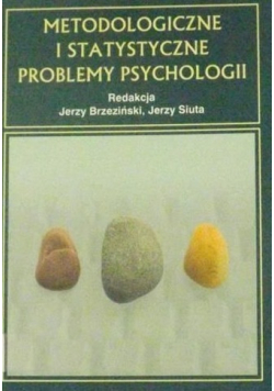 Metodologiczne i statystyczne problemy psychologii