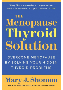Menopause Thyroid Solution, The