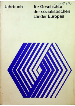 Jahrbuch fur geschichte der sozialistischen lander Europas