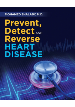 Prevent, Detect and Reverse Heart Disease