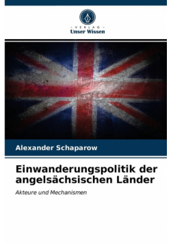 Einwanderungspolitik der angelsächsischen Länder