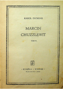 Marcin Chuzzlewit Tom II