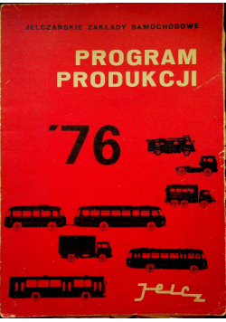 Jelczańskie zakłady samochodowe Program produkcji 76