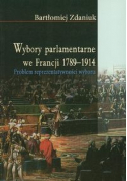 Wybory parlamentarne we Francji 1789 - 1914