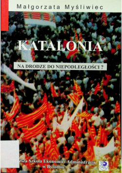 Katalonia na drodze do Niepodległości