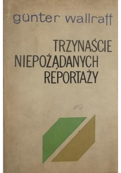 Trzynaście niepożądanych reportaży