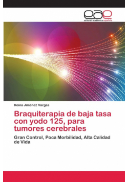 Braquiterapia de baja tasa con yodo 125, para tumores cerebrales