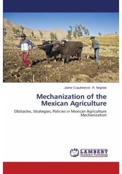 Mechanization of the Mexican Agriculture