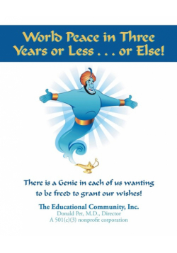 World Peace in Three Years or Less . . . or Else!