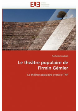 Le théâtre populaire de firmin gémier