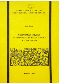 Gospodarka wiejska w międzyrzeczu Wisły i Pilicy