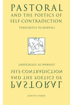 Pastoral and the Poetics of Self-Contradiction