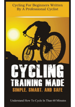 Cycling Training Made Simple, Smart, And Safe