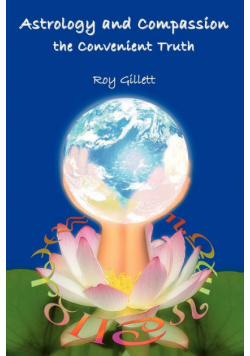 Astrology and Compassion the Convenient Truth