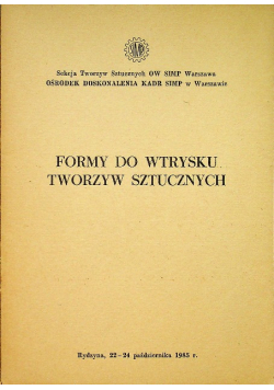 Formy do wtrysku tworzyw sztucznych