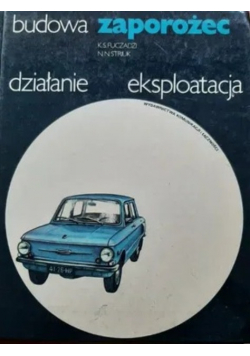 Zaporożec budowa eksploatacja naprawa