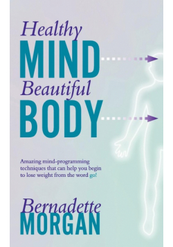 Healthy Mind Beautiful Body
