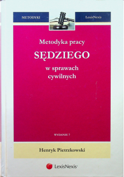 Metodyka pracy sędziego w sprawach cywilnych