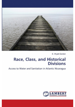 Race, Class, and Historical Divisions