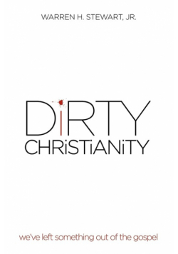 Dirty Christianity