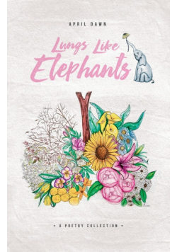 Lungs Like Elephants