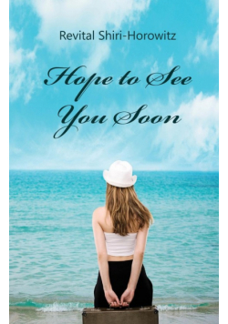 Hope to See You Soon