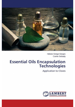 Essential Oils Encapsulation Technologies